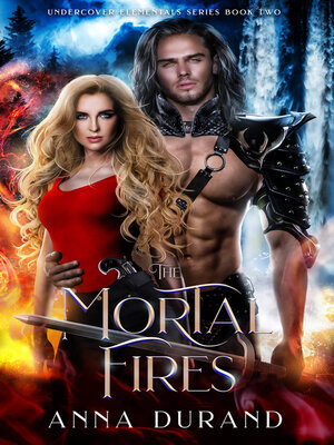 cover image of The Mortal Fires